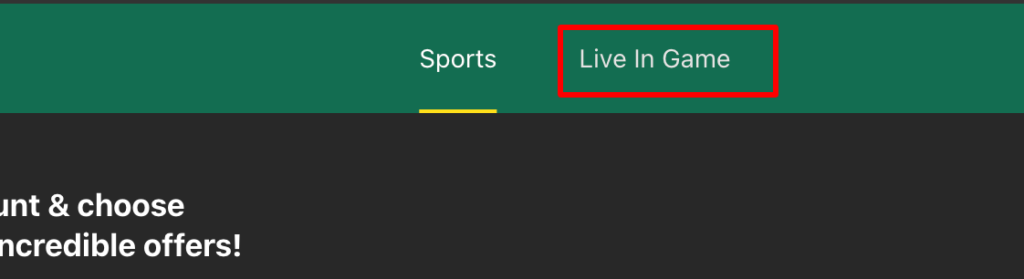 Select the 'Live In Game' option from the top green menu.